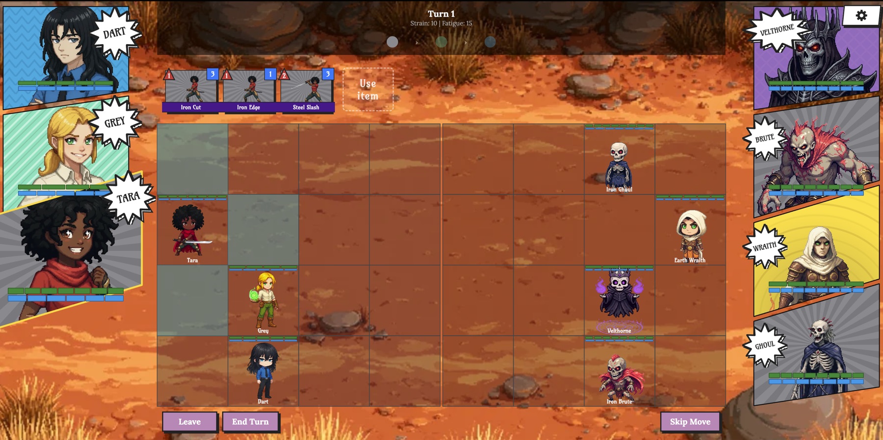 An arena fight on turn 1: the 8x4 field on red desert ground, Tara, Grey and Dart in the left columns, and Velthorne's pack (Iron Ghoul, Earth Wraith, Velthorne, Iron Brute) spread down the right edge. Tara's three sword spells sit above the grid; End Turn and Skip Move below it.